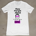 They Forgot About Dre