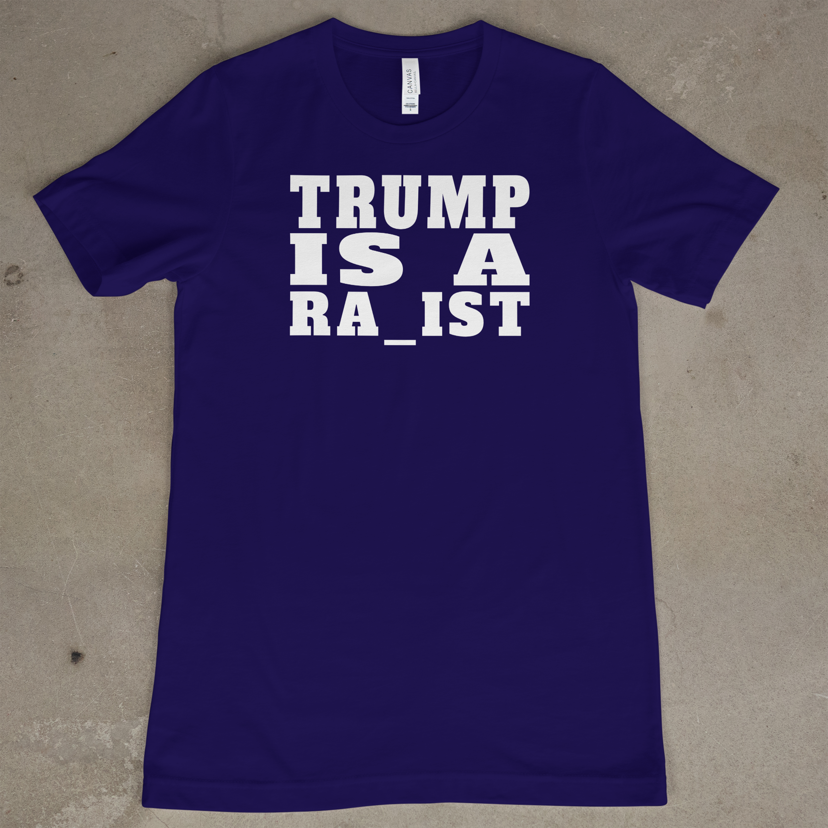 Trump Is A Ra_ist