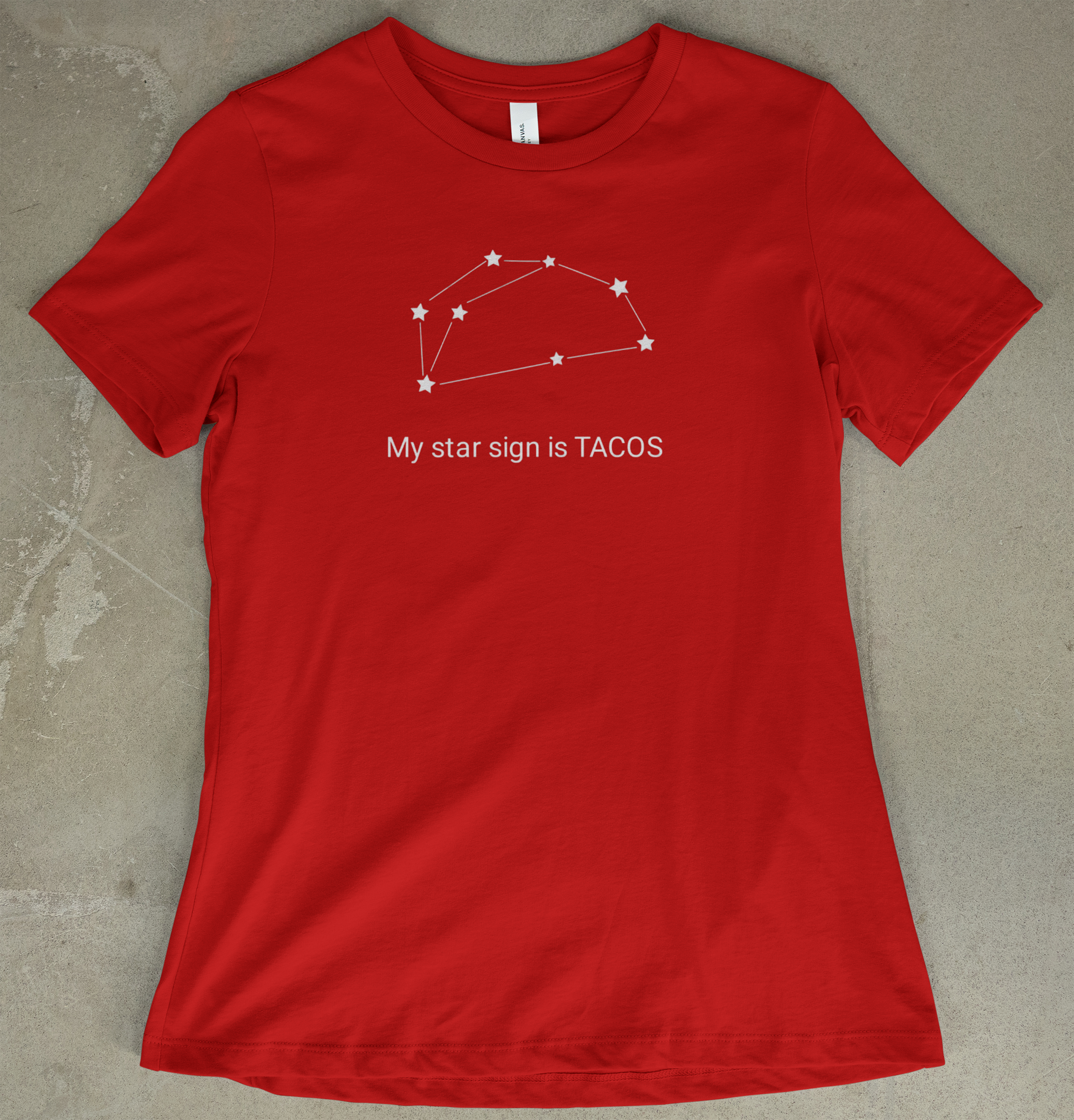 My Star Sign Is Tacos - Women's