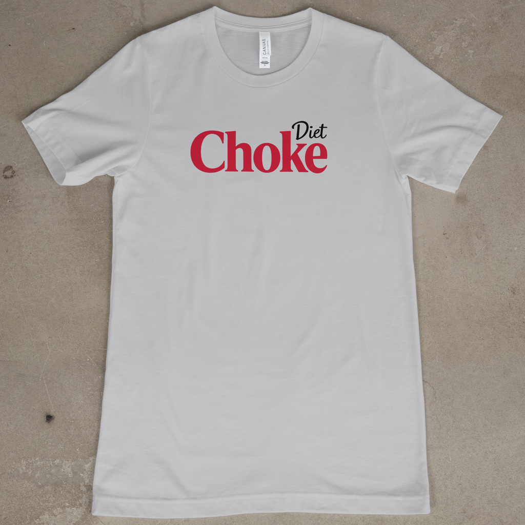 Diet Choke