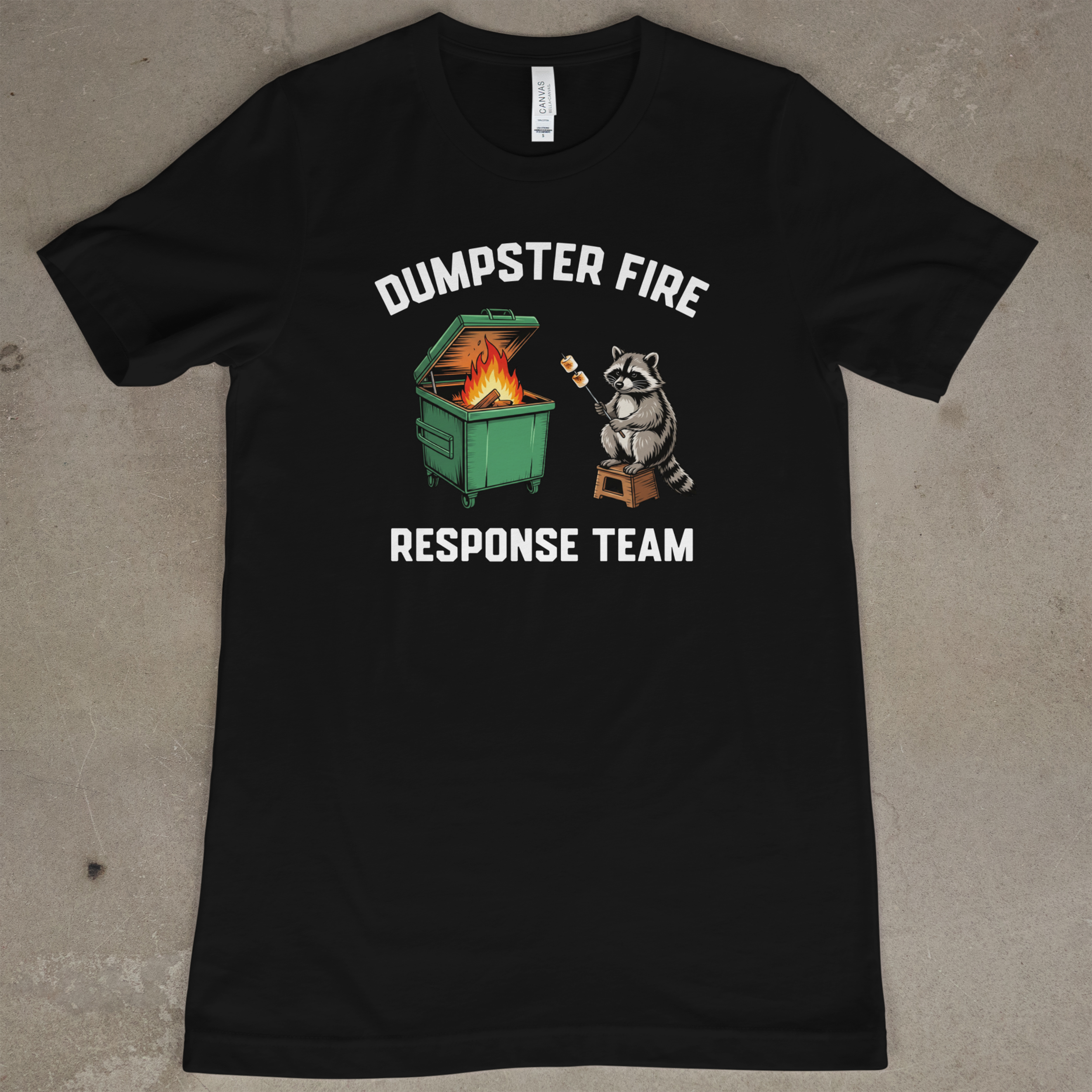 Dumpster Fire Response Team