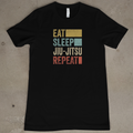 Eat Sleep Jiu Jitsu Repeat