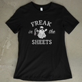 Freak In The Sheets - Women's