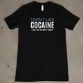 I Don't Like Cocaine