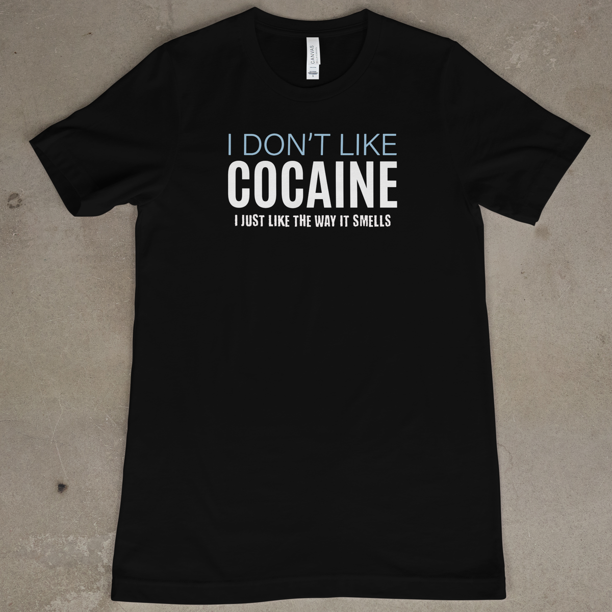 I Don't Like Cocaine
