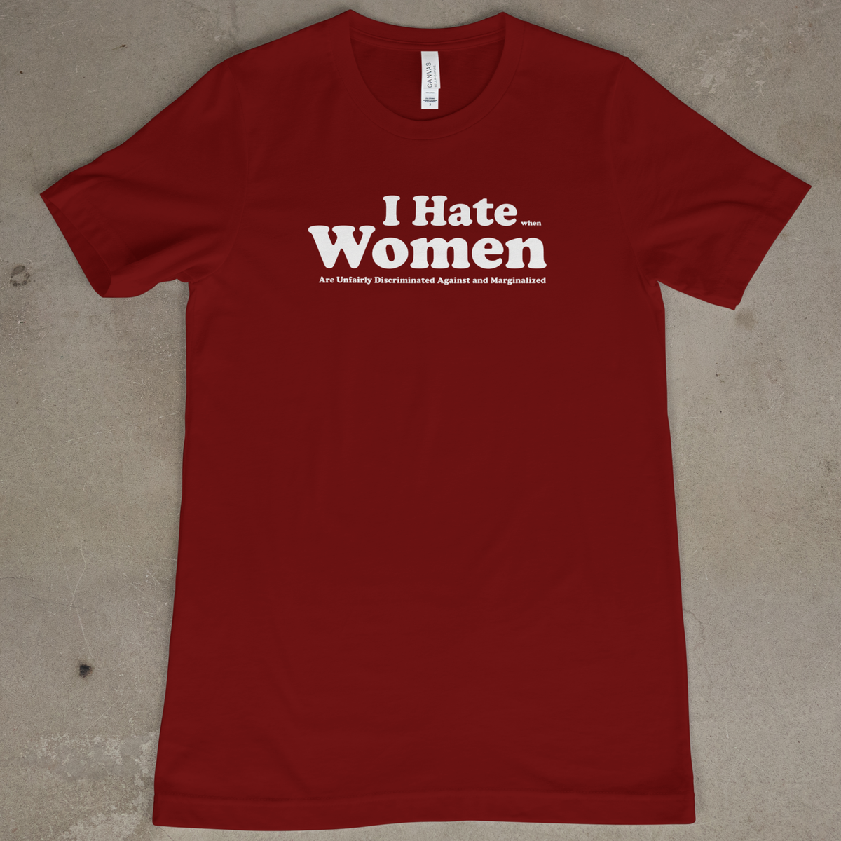 I Hate When Women