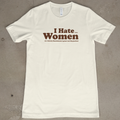 I Hate When Women
