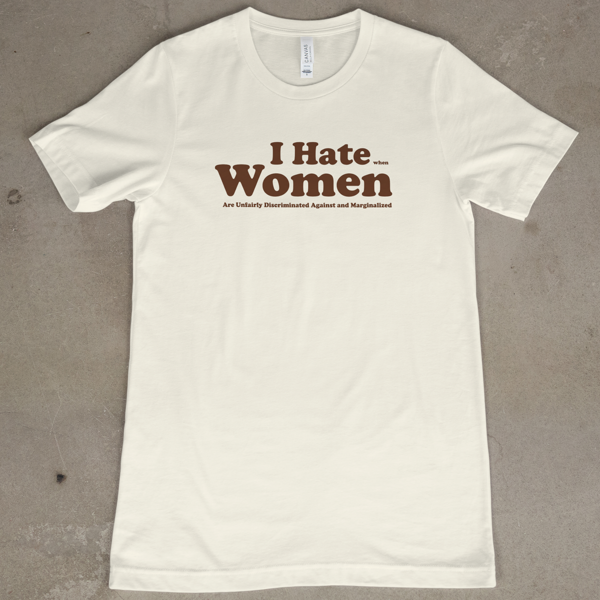 I Hate When Women