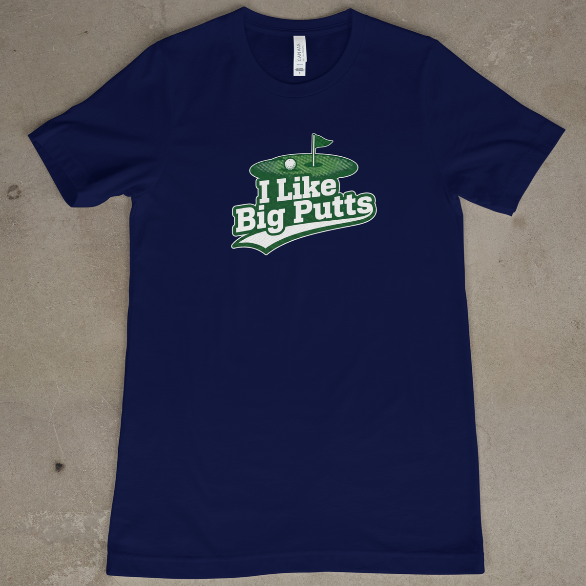 I Like Big Putts