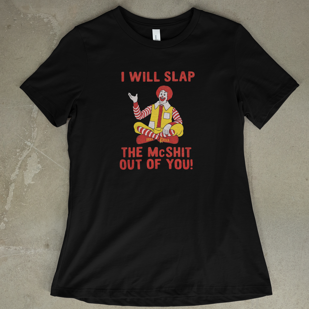 I Will Slap The... - Women's