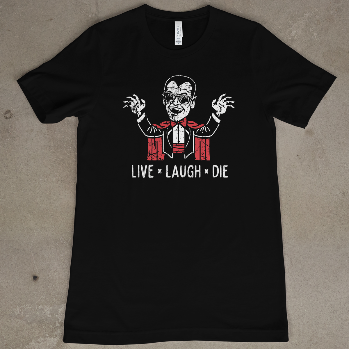 Live, Laugh, Die