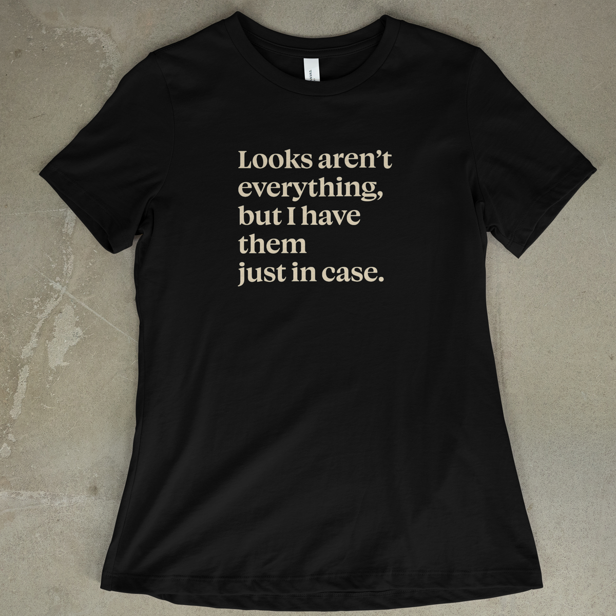 Looks Aren't Everything - Women's