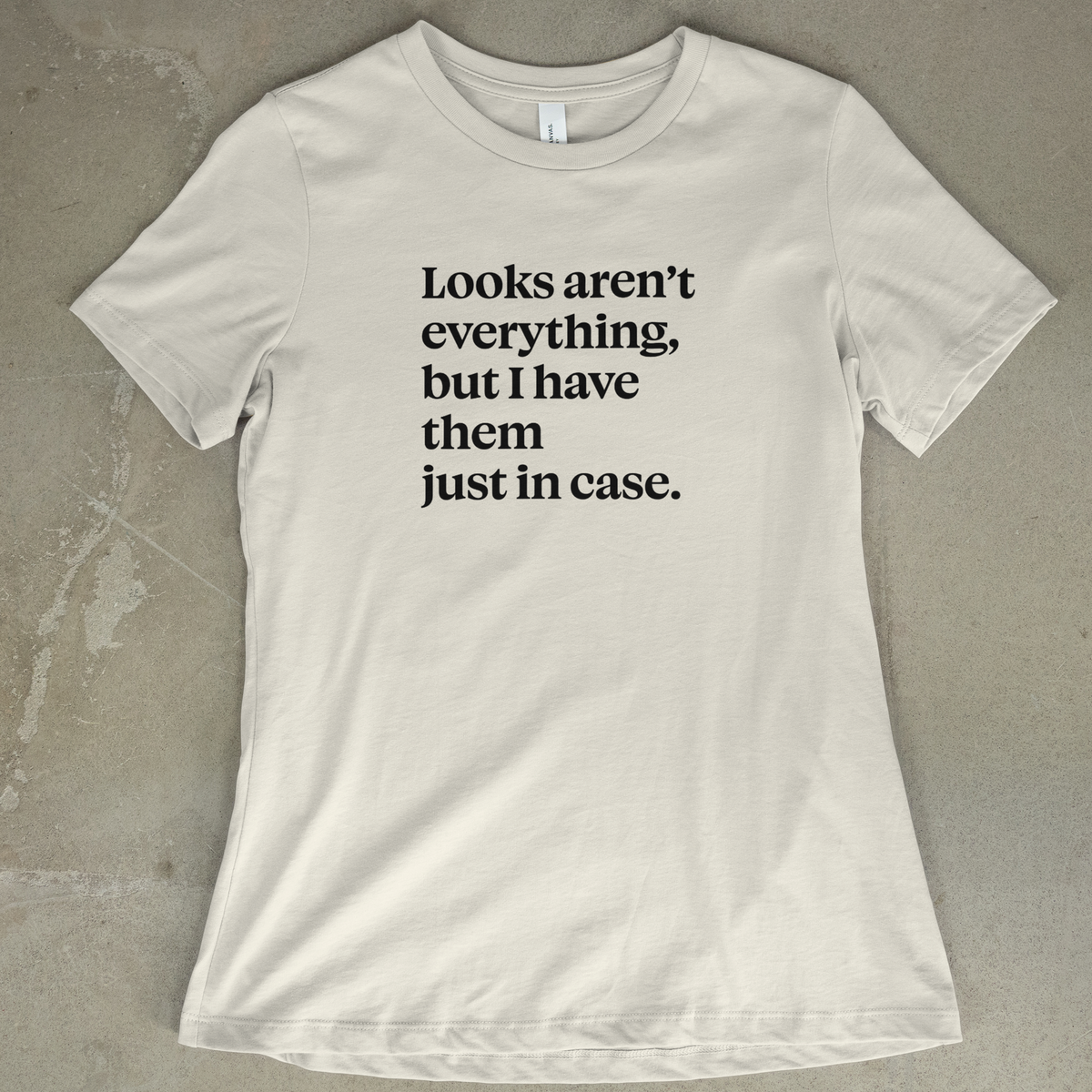 Looks Aren't Everything - Women's