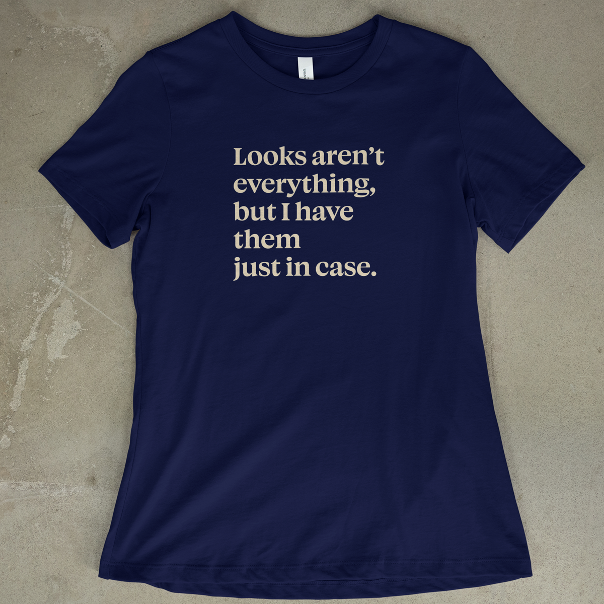 Looks Aren't Everything - Women's