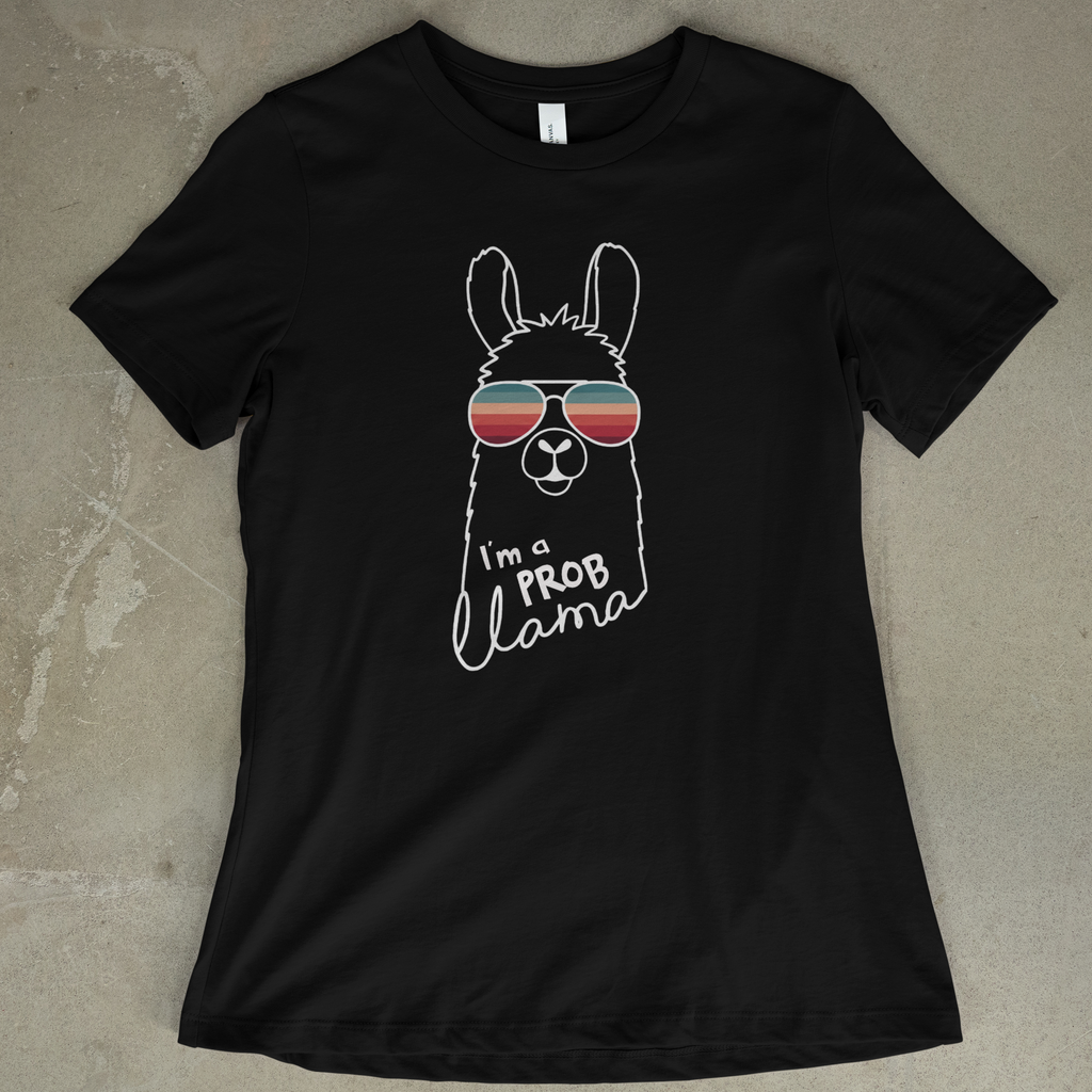 I'm A Probllama - Women's