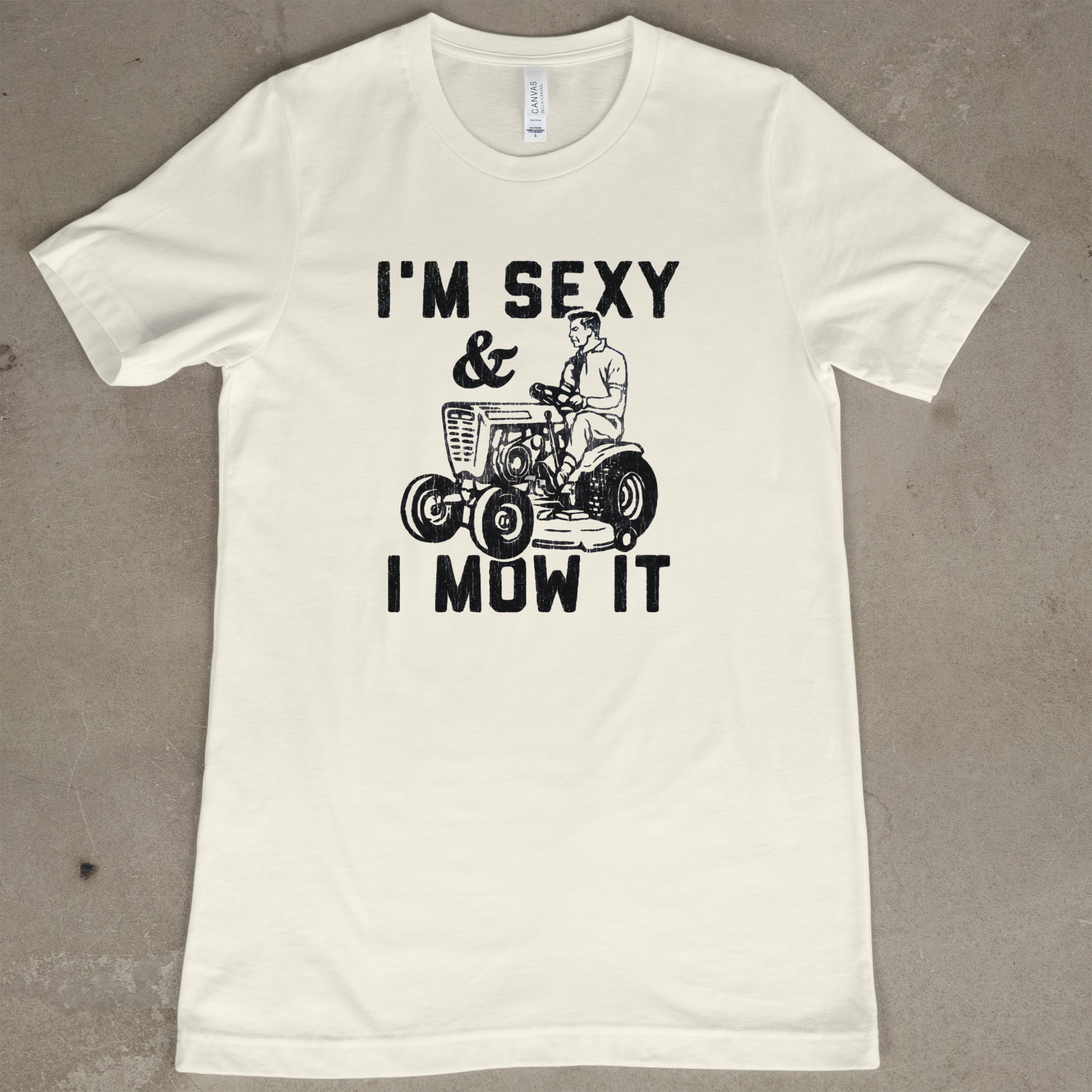 I'm Sexy and I Mow  It