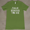 Talk Birdie To Me