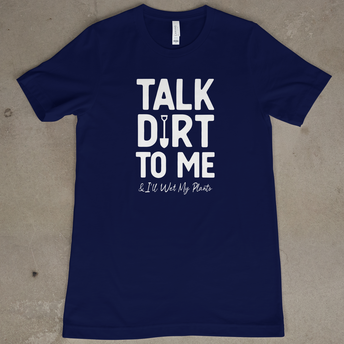 Talk Dirt To Me